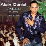 Daniel Alain - Avisale A Mi Gente